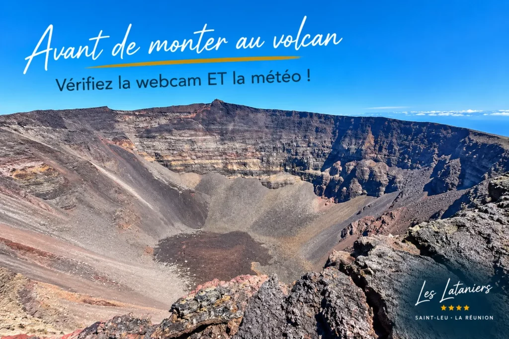 Piton de la Fournaise avec conseil de vérifier la webcam et la météo