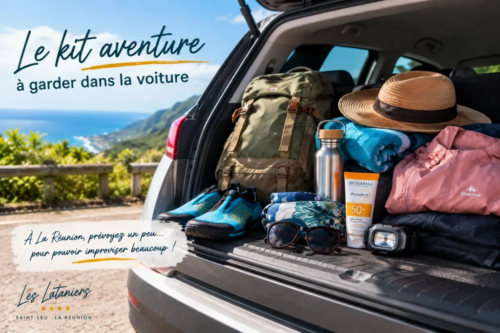 Kit aventure à garder dans la voiture pour visiter La Réunion
